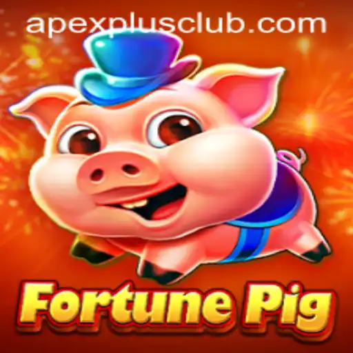 Unlocking the Magic of FortunePig with APEXPLUS CLUB