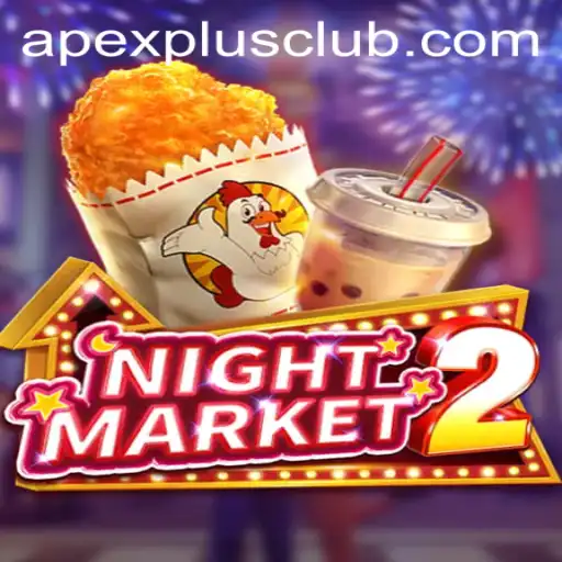 Exploring the Depths of NightMarket2 with APEXPLUS CLUB